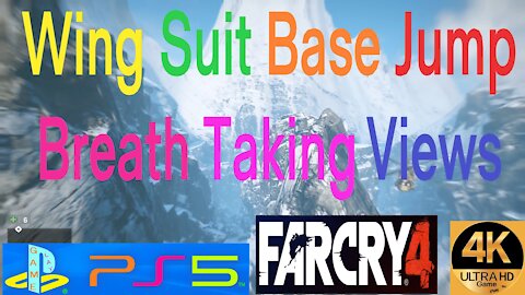 Base Jump | Wing Suit | Far Cry 4 | PS 5 | 4K |