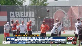 23ABC Camp Week: Cody Kessler fighting for starting job in Cleveland