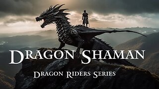 Dragon Shaman - Dragon Riders - Tribal Downtempo - Ethereal Fantasy Ambient Music