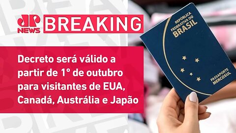 Brasil oficializa retorno da exigência de visto para entrada no país | BREAKING NEWS