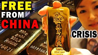 China Is Giving Away Gold To Stop A Crisis!