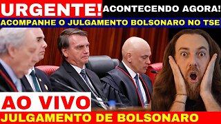 AO VIVO JULGAMENTO DE BOLSONARO TENSÃO EM BRASÍLIA MISTROS VÃO DECIDIR O DESTINO DO EX.PRESIDENTE!