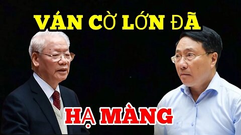 Ván Cờ Lớn Đã Hạ Màng - Màng Kịch Đã Kết Thúc- Lừa Dân VN vào Hội đồng LHQ