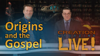 Origins and the Gospel (Creation Magazine LIVE! 8-02)
