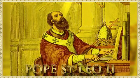 The Daily Mass: pope St Leo II