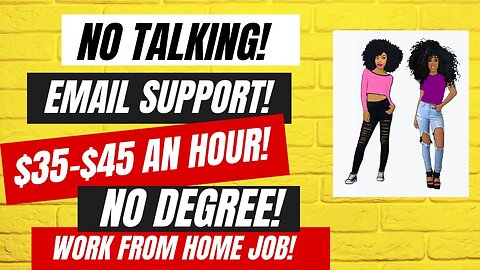 No Talking Non Phone Work From Home Job Email Support $35-$45 An Hour No Degree Remote Job 2023
