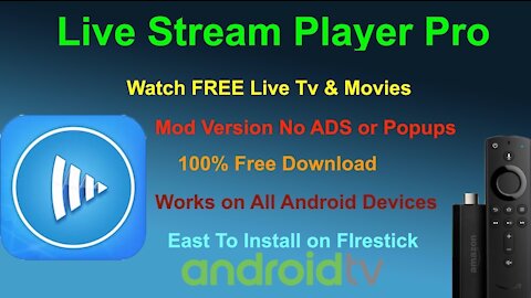 Live Stream Player Pro Android Tv Version: How To Install on Your Firestick