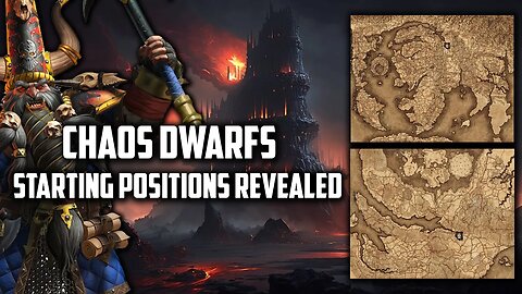 Chaos Dwarfs Starting Postions Revealed - Total War Warhammer 3