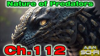 The Nature of Predators ch.112 of ?? | HFY | Science fiction Audiobook