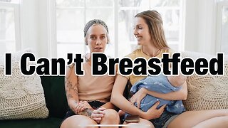 I Can't Breastfeed (Encouragement for families who formula feed their babies!)