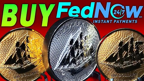 ALERT! Get Ready To Buy Gold & Silver Under The FedNow Service! What Could Go Wrong?