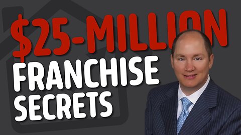 Franchise Secrets: From Banker to $25M Biz Owner! w/ Patrick Elsner