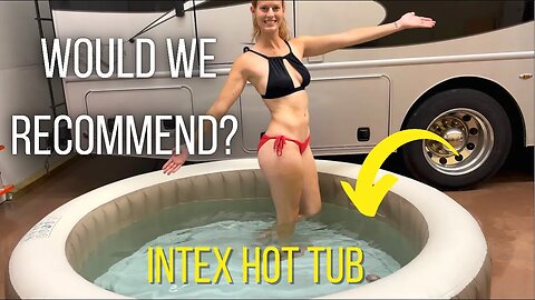 Intex Hot Tub 3 Month Update! (Dicor RV Products)