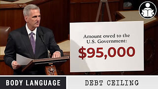 Body Language - Speaker McCarthy, On Debt Ceiling Bill
