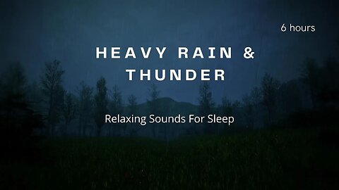 THUNDER AND RAIN , Rainstorm Sounds For Relaxing, Focus or Sleep , White Noise 5 Hours