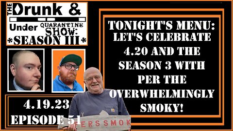 DAUQ Show S3EP50: Let's Celebrate Season 3 And 420 With Per The Overwhelmingly Smokey!