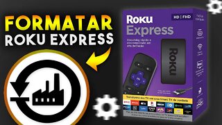 Como RESETAR Roku Express