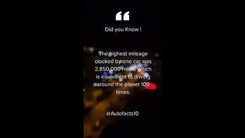 A fact about the Highest milelage Car