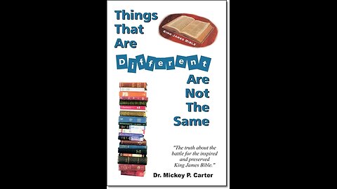 THINGS THAT ARE DIFFERENT ARE NOT THE SAME-14 -S. School - 7/14/24 - Pastor Ted Alexander