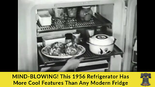 MIND-BLOWING! This 1956 Refrigerator Has More Cool Features Than Any Modern Fridge