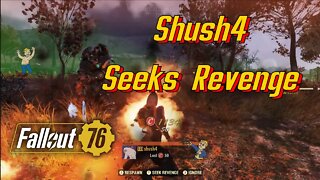 Shush4 Seeks Revenge In Fallout 76