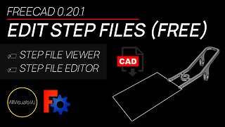 🔧 Edit Step Files For Free - Free Step File Editor - Free Step File Viewer - FreeCAD Part Design