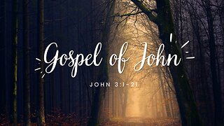 A Bible Study on John 3:1-21