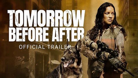 Tomorrow Before After | Official Trailer | Natalia Reyes