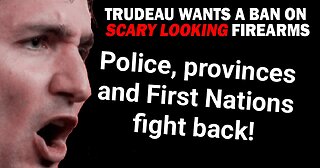 MASSIVE PUSHBACK against Trudeau's gun grab across Canada: Bill C21 is in trouble