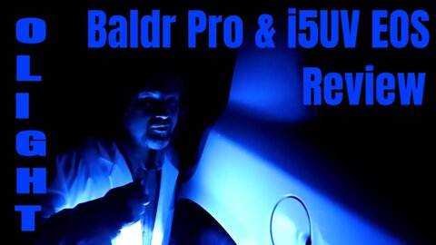 OLIGHT BALDR PRO AND i5UV EOS review #blackfriday2020