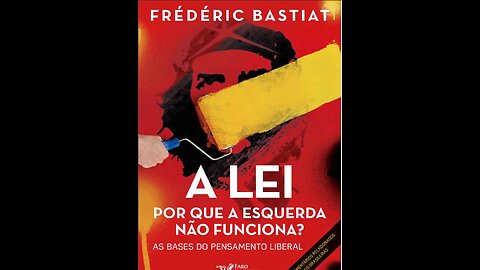 A Lei Fréderic Bastiat