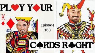 Play Your Cards Right - The VK Bros Episode 163