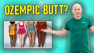 What is Ozempic Butt? Dermatologist Explains Everything You Should Know