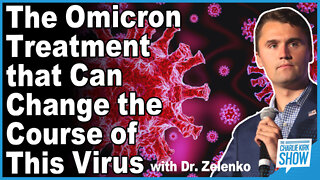 The Omicron Treatment that Can Change the Course of This Virus with Dr. Zelenko