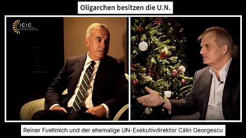 Oligarchen besitzen die U.N. - Reiner Fuellmich und Călin Georgescu