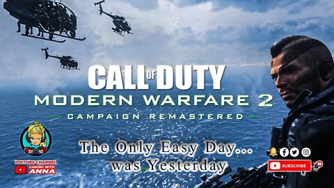 Modern Warfare 2 remastered the only easy day was yesterday