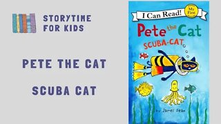 @Storytime for Kids | Pete the Cat 😺 | Scuba Cat by James Dean| I Can Read! My First