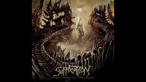 Suffocation - Hymns From The Apocrypha