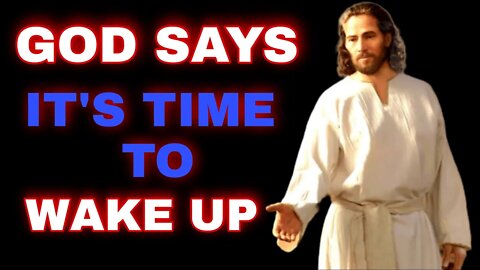 A Wake-Up Call From God 🏃⏰ Hear His Urgent Message Today | God Support