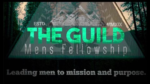 The Guild Men's Fellowship - Leading Men to Mission and Purpose