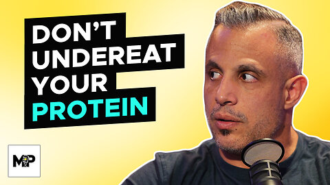How Important is it To Eat HIGH Protein For Muscle Building & Fat Loss? | Mind Pump 2268