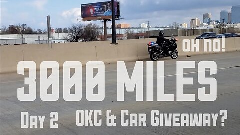 3000 Miles Day 2 in the Tahoe. Oklahoma City, Car Giveaway?
