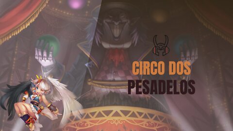 Circo dos Pesadelos - Grand Chase Classic