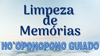 HO'OPONOPONO PARA LIMPEZA DE MEMÓRIAS NEGATIVAS