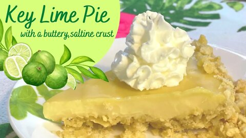 Easy Key Lime Pie Recipe (with buttery, saltine crust!) - How to make it with just six ingredients!