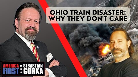 OH Train Disaster: Why they don't care. Chris Buskirk with Sebastian Gorka on AMERICA First