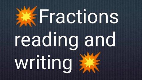 fractions reading and writing// 5 th class// fraction in hindi or english