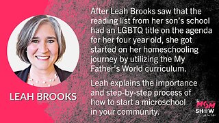 Ep. 309 - Rescue Your Kids From Public School Urges Leah Brooks and Start a Parent-Led Microschool