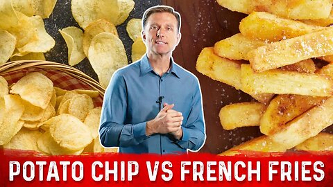 Potato Chips vs French Fries: Which is Worse?