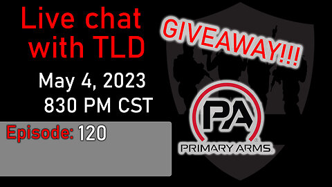 Live with TLD E120: Primary Arms Binos and a GIVEAWAY!!!